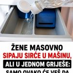 ŽENE MASOVNO SIPAJU SIRĆE U MAŠINU, ALI U JEDNOM GRIJEŠE: Samo ovako će veš da miriše fantastično