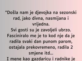 “Došla nam je djevojka na sezonski rad…”